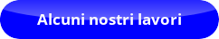 Nostri lavori